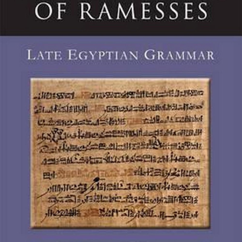 The Language of Ramesses (Author: Francois Neveu, ISBN: 9781782978688)