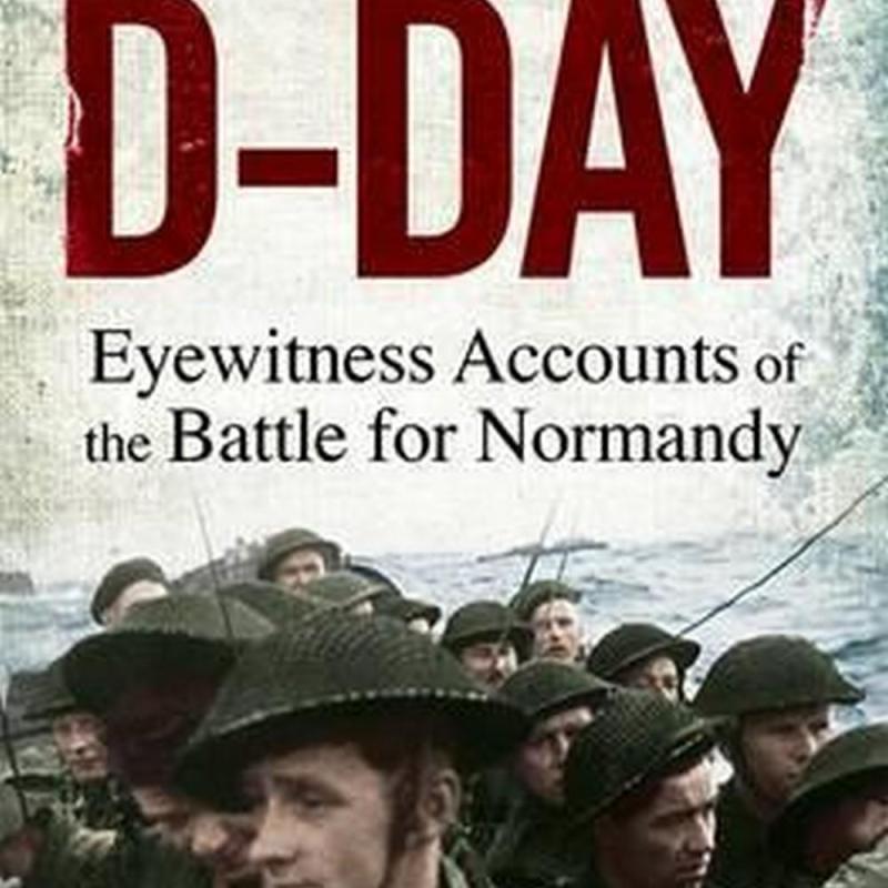 Voices from D-Day (Author: , ISBN: 9781472103987)