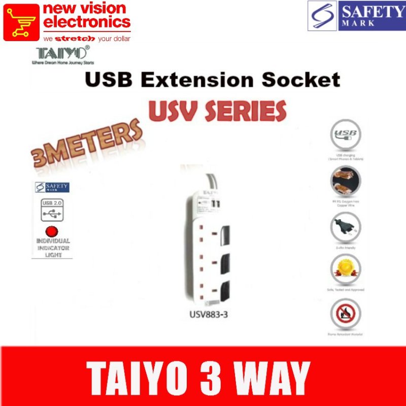 Taiyo 3 way Extension Socket with Dual USB.Model :USV883.PSB Safety
Mark Approved.